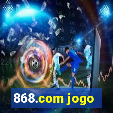 868.com jogo